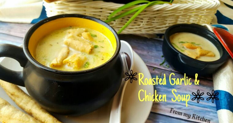 Roasted Garlic and Chicken Soup