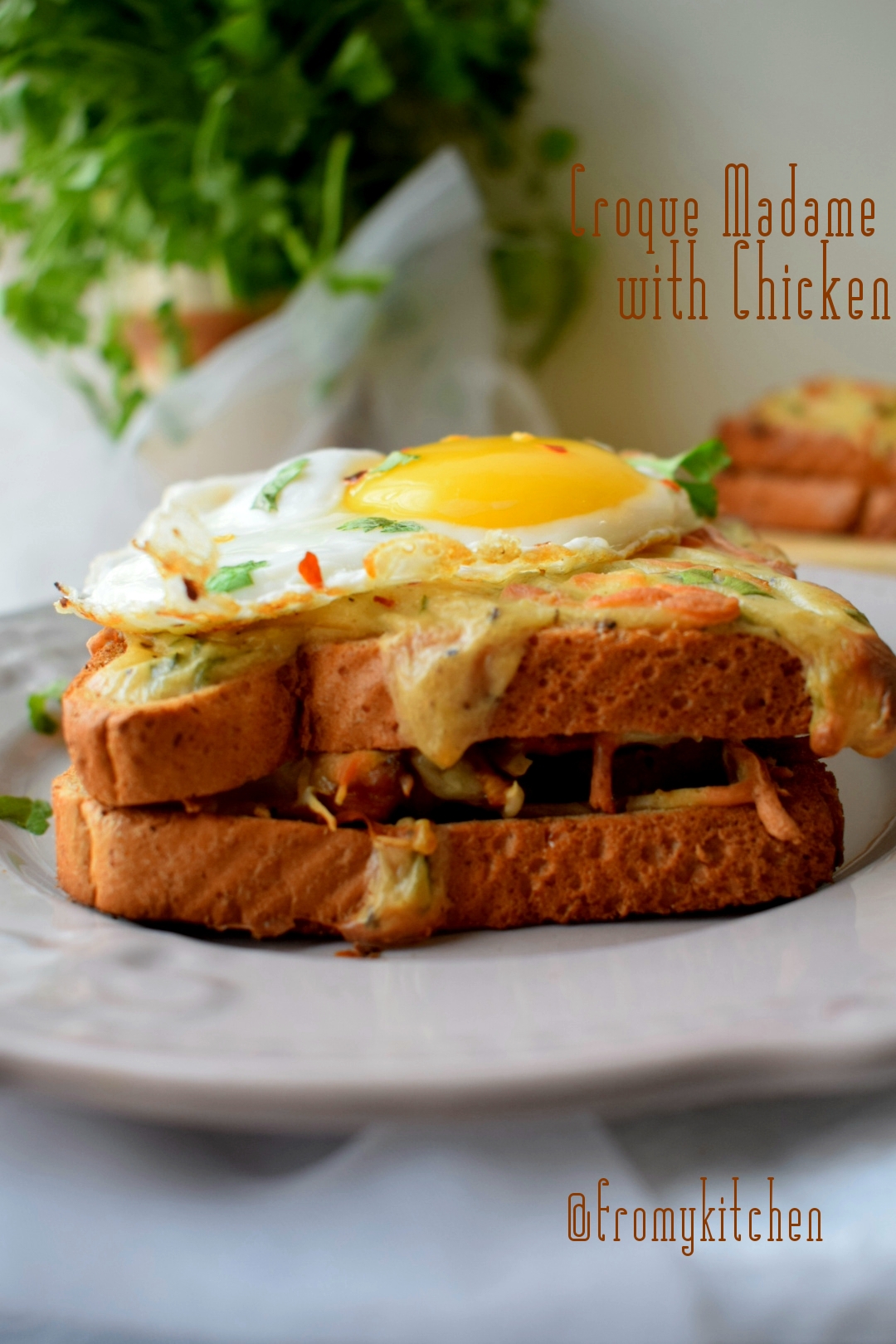 Croque Madame with Chicken